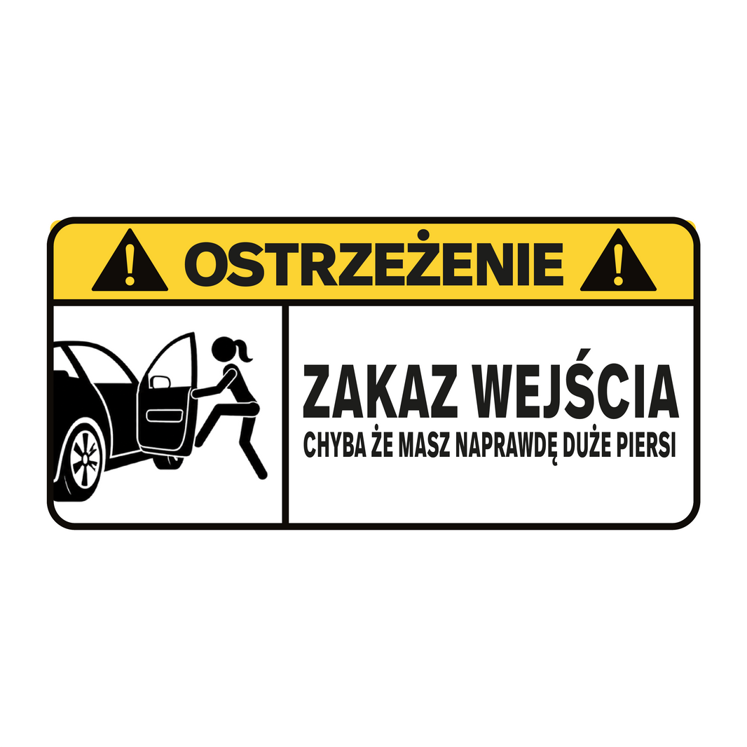 Naklejka ZAKAZ WEJŚCIA